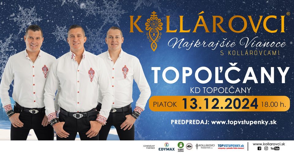 TOPOĽČANY- NAJKRAJŠIE VIANOCE S KOLLÁROVCAMI