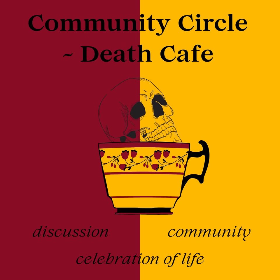 Community Circle ~ Death Cafe