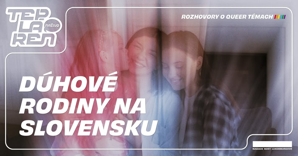 Tepláreň naživo: Dúhové rodiny na Slovensku