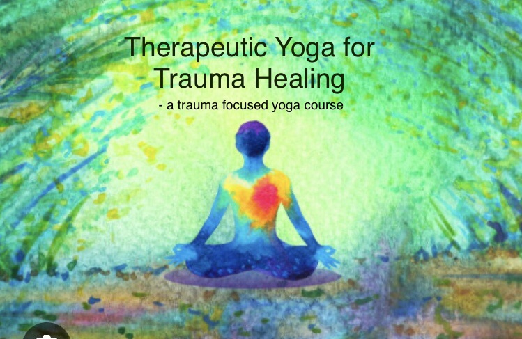 A Trauma Healing Focused Yoga Course