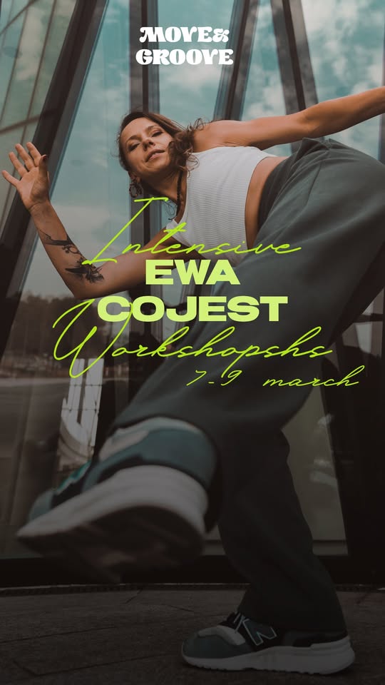 MOOVE & GROOVE - HOUSE DANCE INTENSIVE with EWA COJEST (PL)