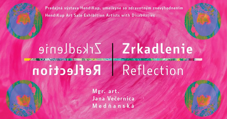 Predajná výstava HendiKup – Mgr. art. Jana Večernica Medňanská: ZRKADLENIE