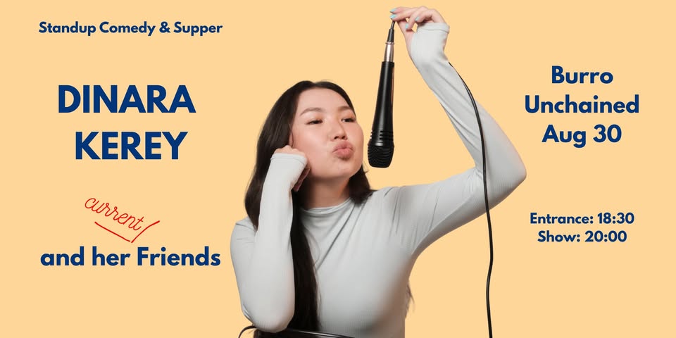COMEDY SUPPER - Dinara Kerey and her (current) Friends - Berlin Standup