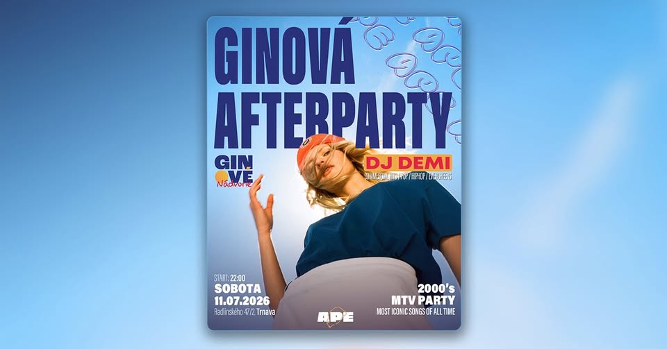 GINOVÉ NÁDVORIE - OFFICIAL AFTERPARTY 🍸