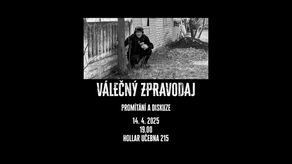 🎬 Válečný zpravodaj /promítání&diskuse/