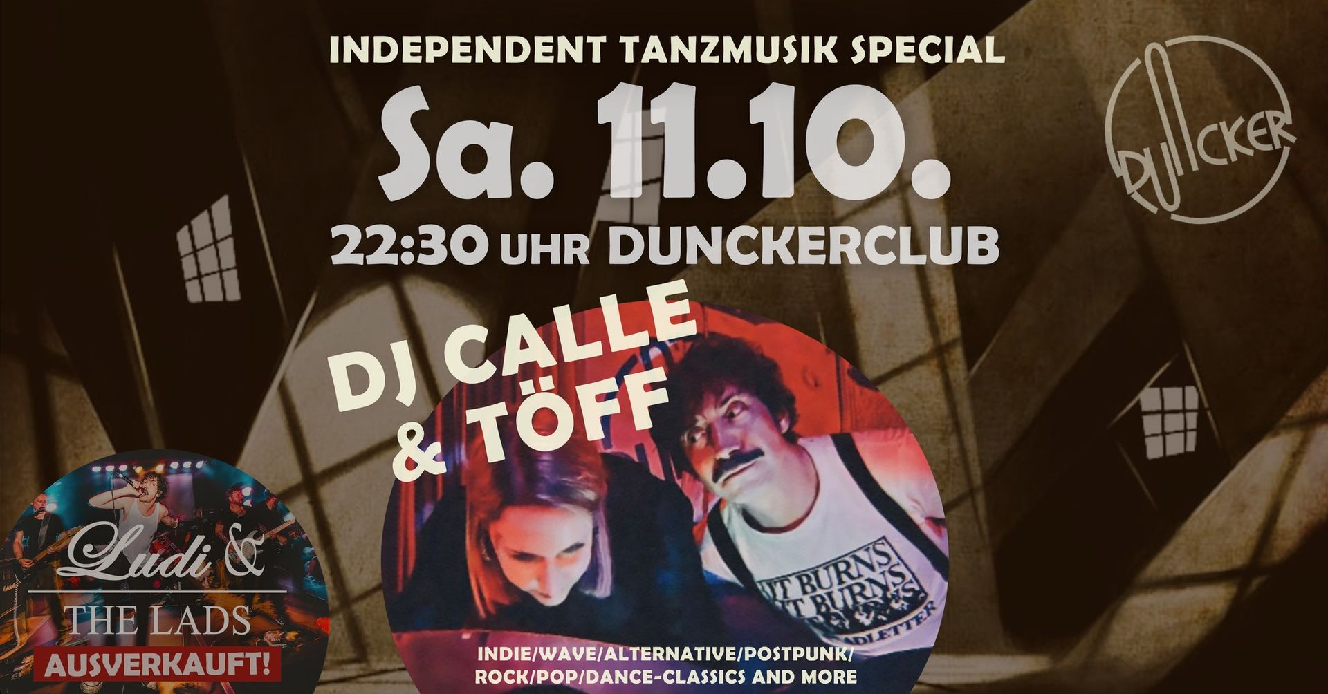 Independent Tanzmusik Special: DJ Calle & Töff legen auf + Konzert Ludi & The Lads