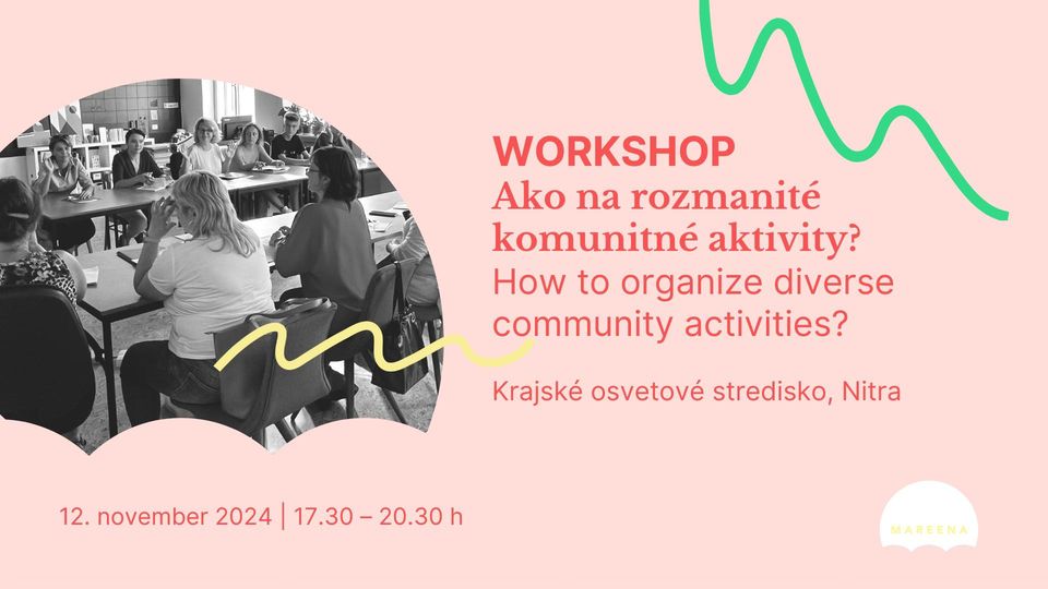NITRA: Ako na rozmanité komunitné aktivity? / How to organize diverse community activities?