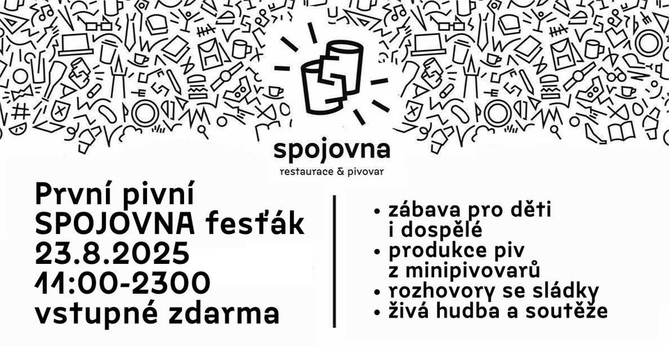První pivní SPOJOVNA fesťák - vstupné ZDARMA