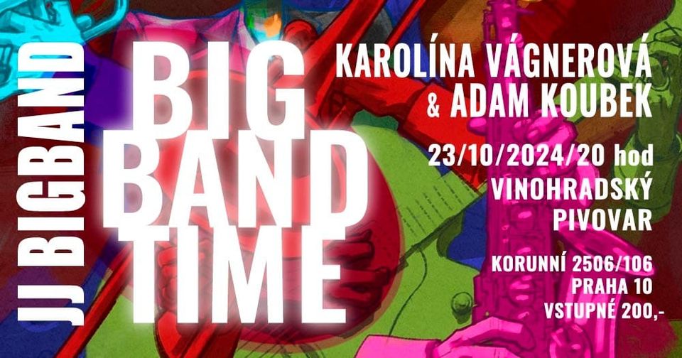 BIG BAND TIME - J.J. BigBand ft. Kamila Novotná & Adam Koubek