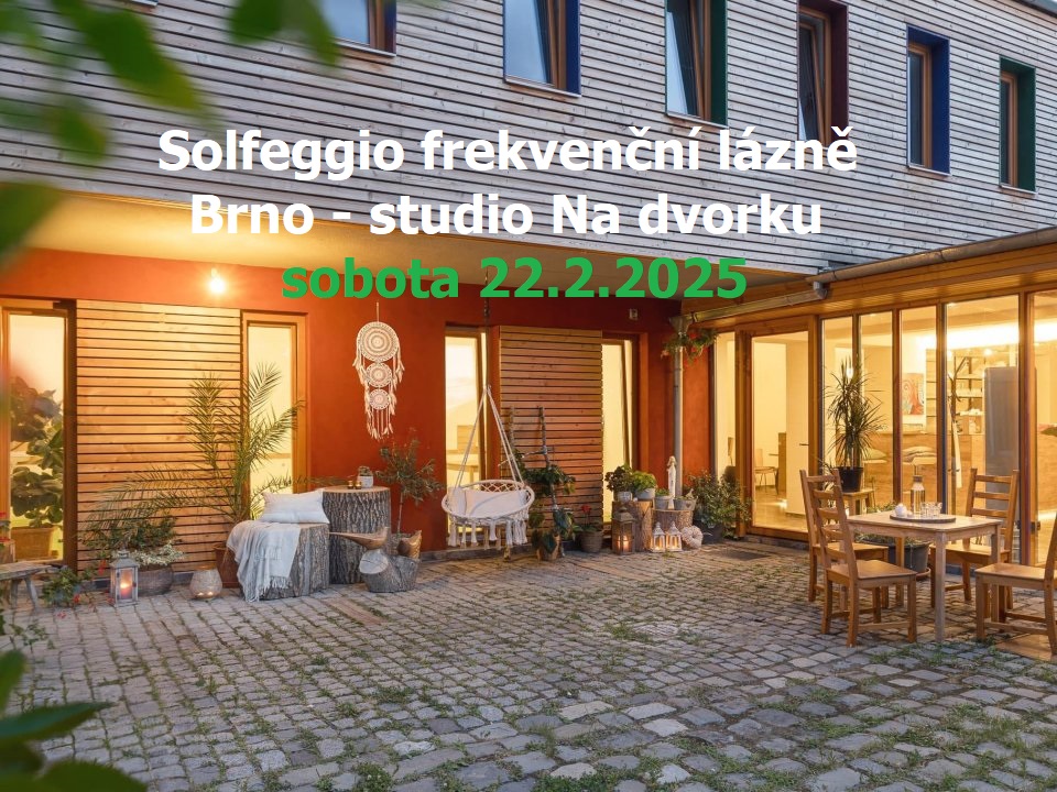 Pravidelná Solfeggio frekvenční lázeň – Brno