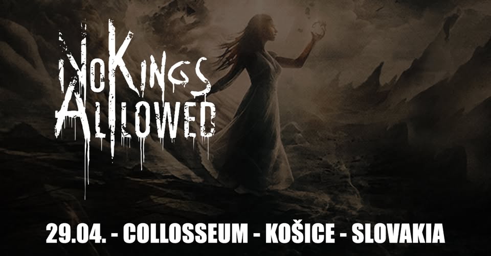 !!! ZRUŠENÉ !!!   NO KINGS ALLOWED (heavy/death/core – Belgium) // 777