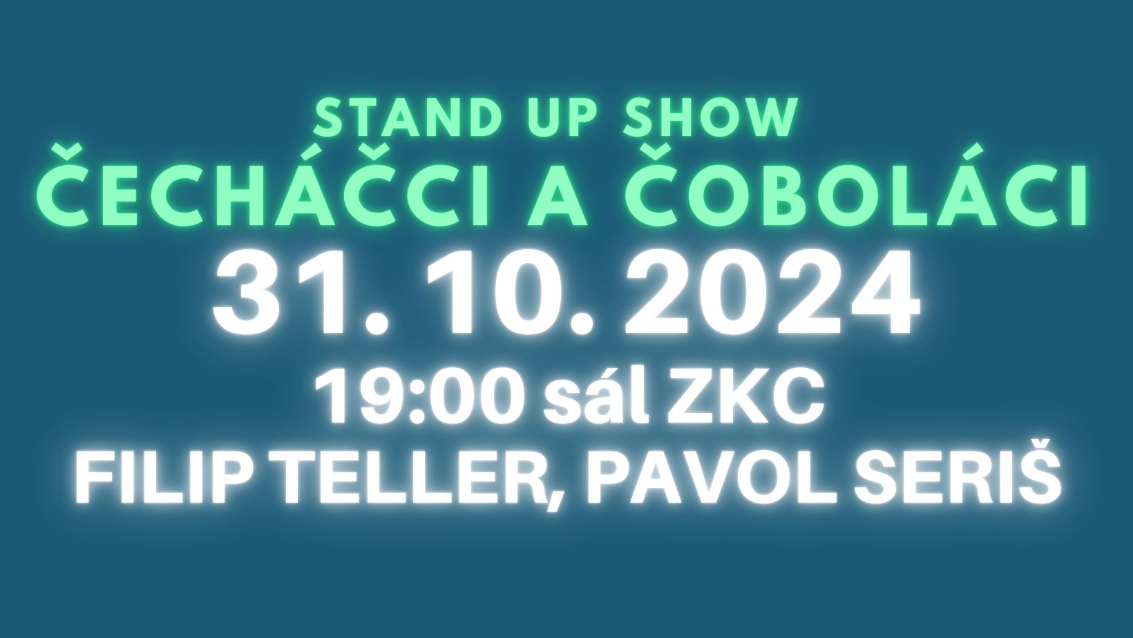 Stand up show Čecháčci a Čoboláci