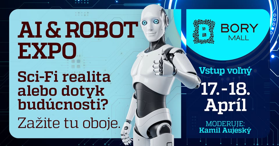 AI & ROBOT EXPO - Zažite budúcnosť v Bory Mall