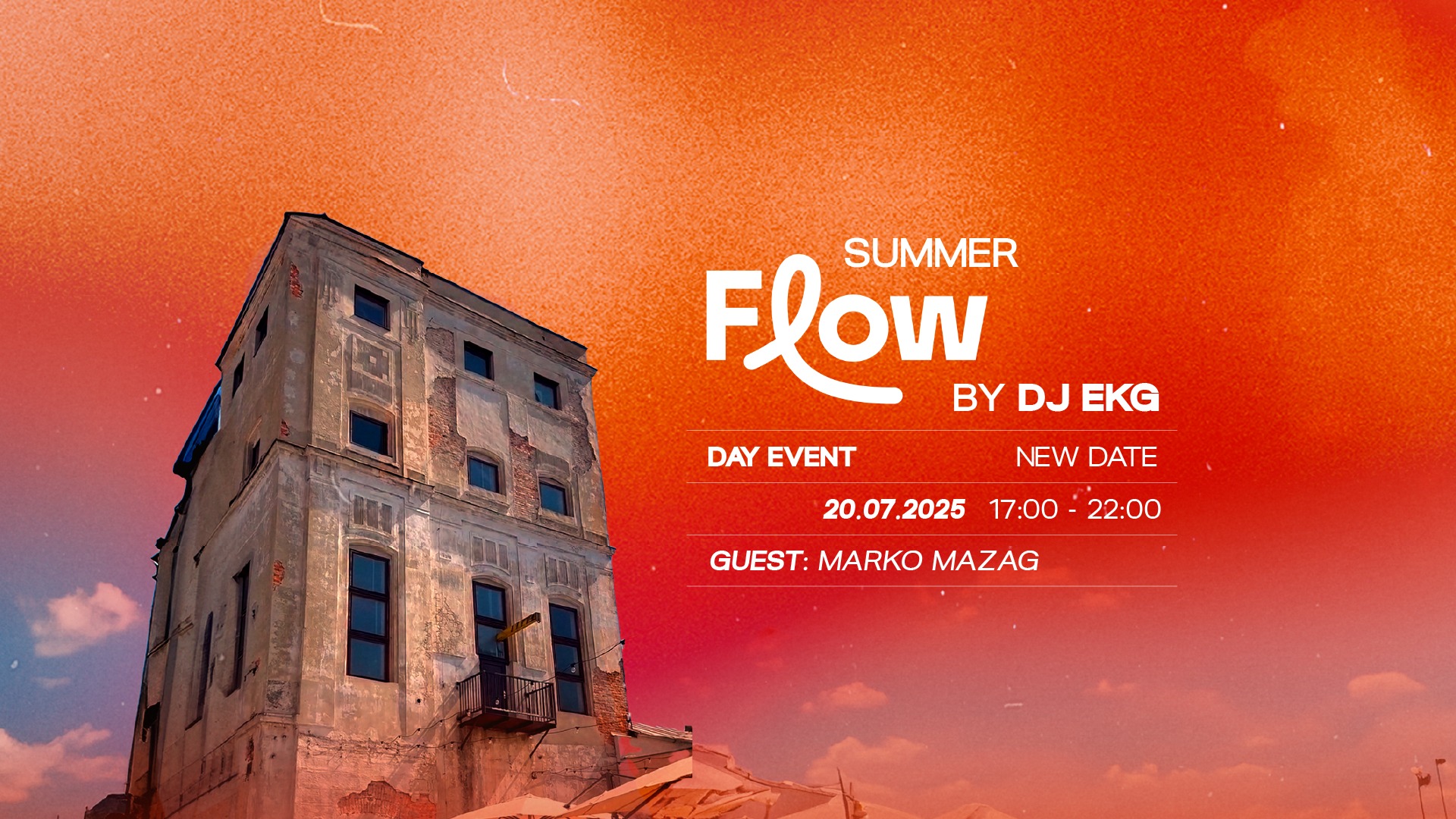 DJ EKG PRESENTS SUMMER FLOW / LIPTOVSKÝ MIKULÁŠ / FLOW RESTAURANT / 20.7