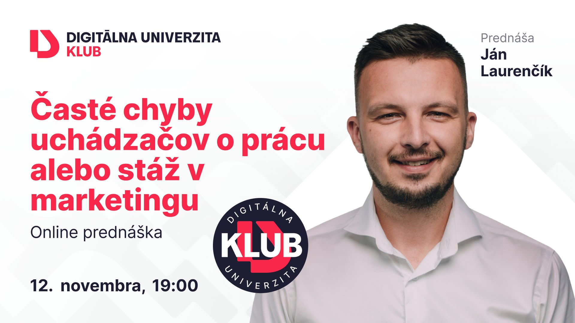 Časté chyby uchádzačov o prácu v marketingu - Ján Laurenčík