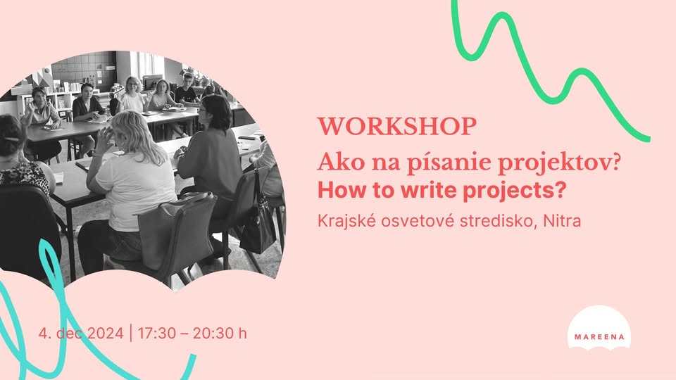 NITRA: Workshop ● Ako na písanie projektov? ● How to write projects?