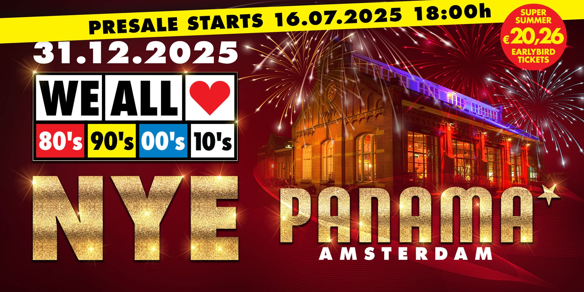 We All Love 80's 90's 00's 10's NYE - Panama - Amsterdam