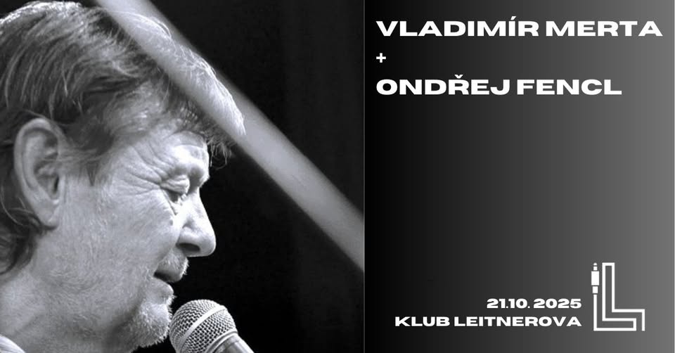 Vladimír Merta + Ondřej Fencl na Leitnerce