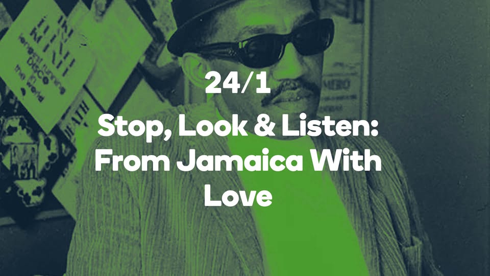 Stop, Look & Listen:  From Jamaica With Love (The Origins of Ska Music)