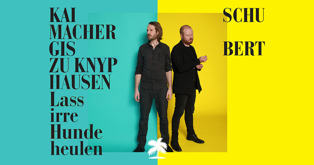 Gisbert zu Knyphausen & Kai Schumacher | Berlin