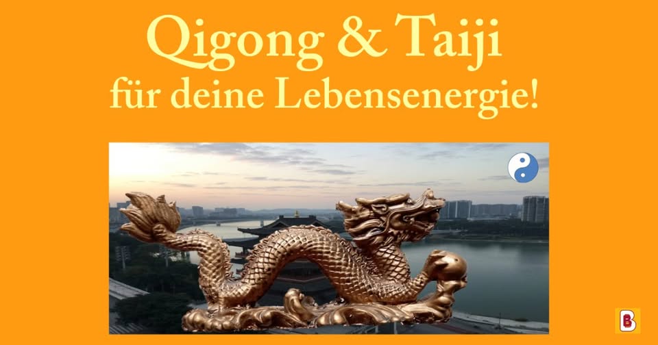 Qigong & Taiji für deine Lebensenergie!