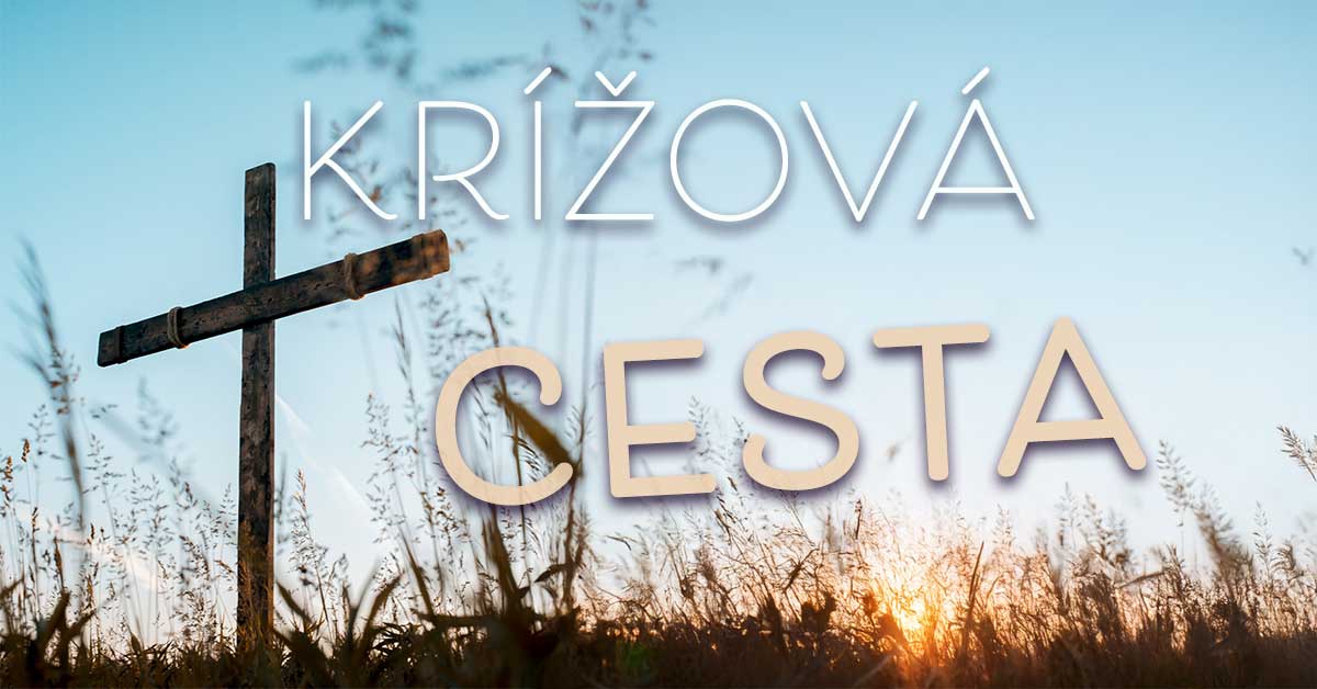 Krížová cesta - pôst 2025