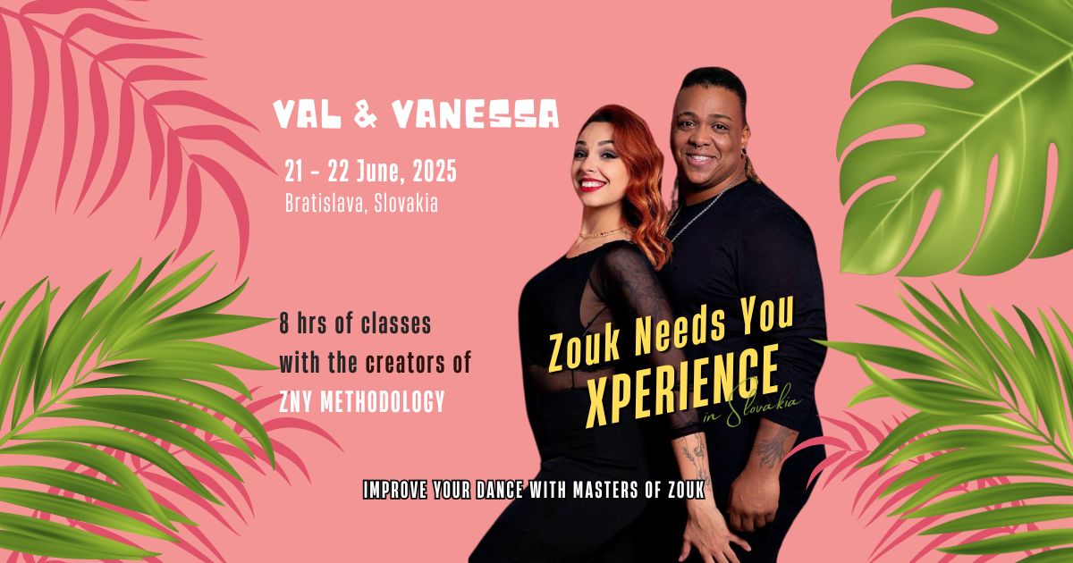 Val and Vanessa in Bratislava // Zouk Needs You Xperience