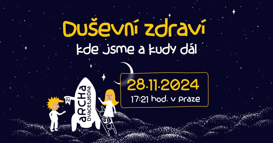 Duševní zdraví - kde jsme a kudy dál
