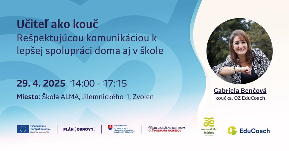 Učiteľ ako kouč - Rešpektujúcou komunikáciou k lepšej spolupráci doma aj v škole