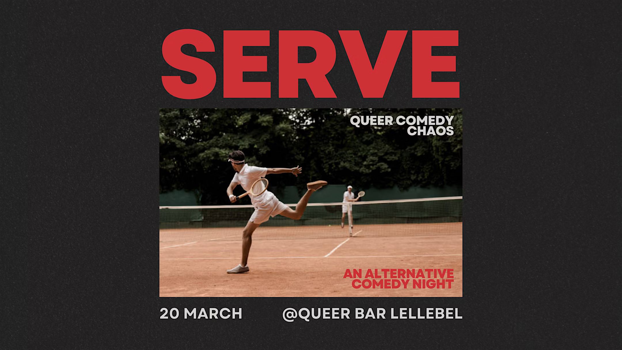 SERVE: Queer Comedy Chaos in English
