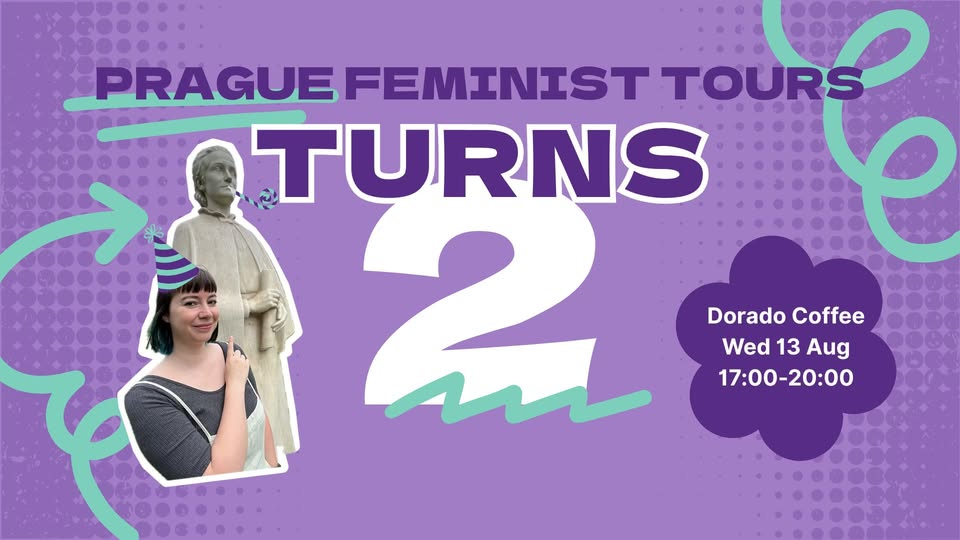 🎂 Prague Feminist Tours Turns 2! 🎂