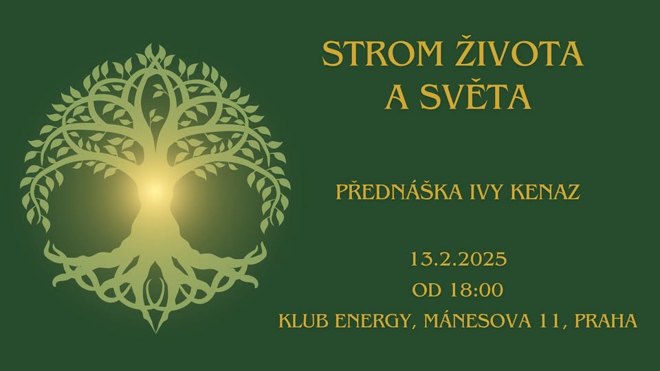 IVA KENAZ: STROM ŽIVOTA A SVĚTA
