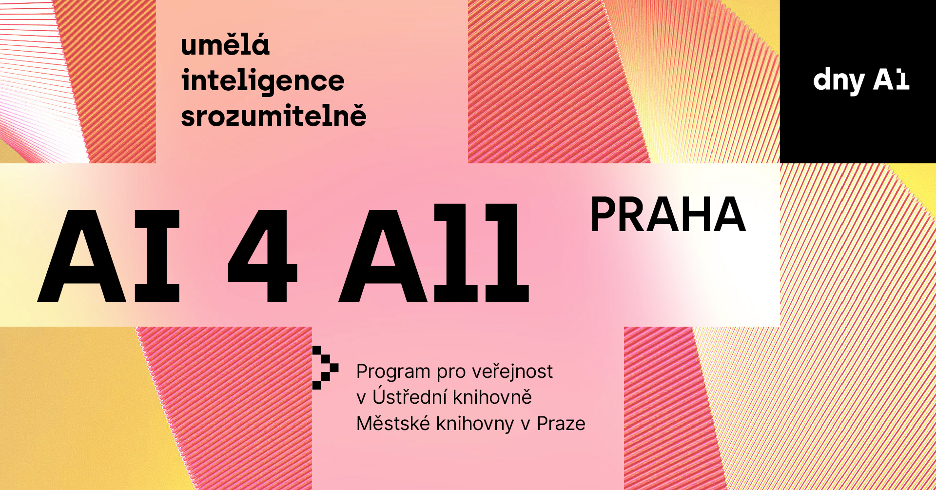 AI 4 All –⁠⁠⁠⁠⁠⁠ umělá inteligence srozumitelně
