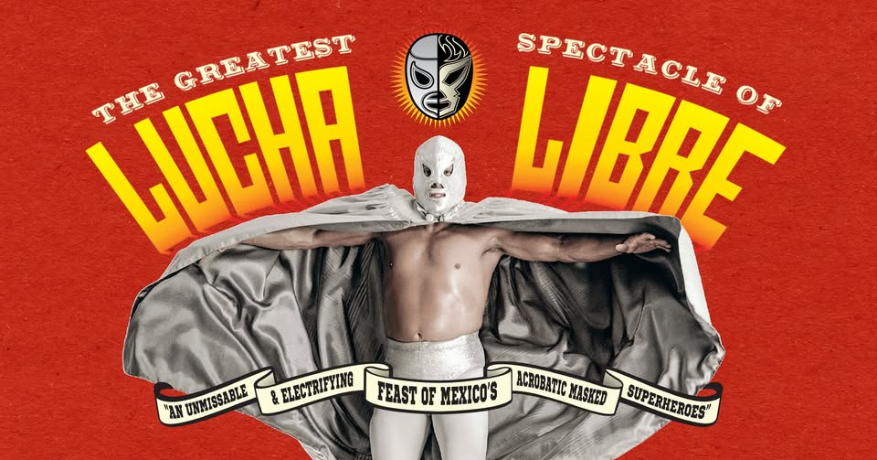 The Greatest Spectacle of Lucha Libre • Berlin
