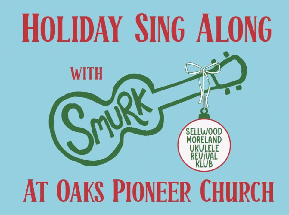 SMURK Singalong at Oaks Pioneer Church