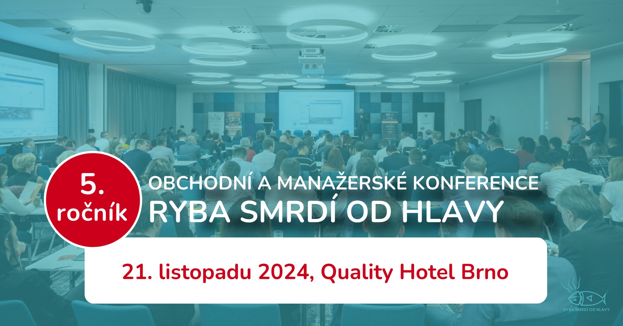 Konference Ryba smrdí od hlavy – 5. ročník