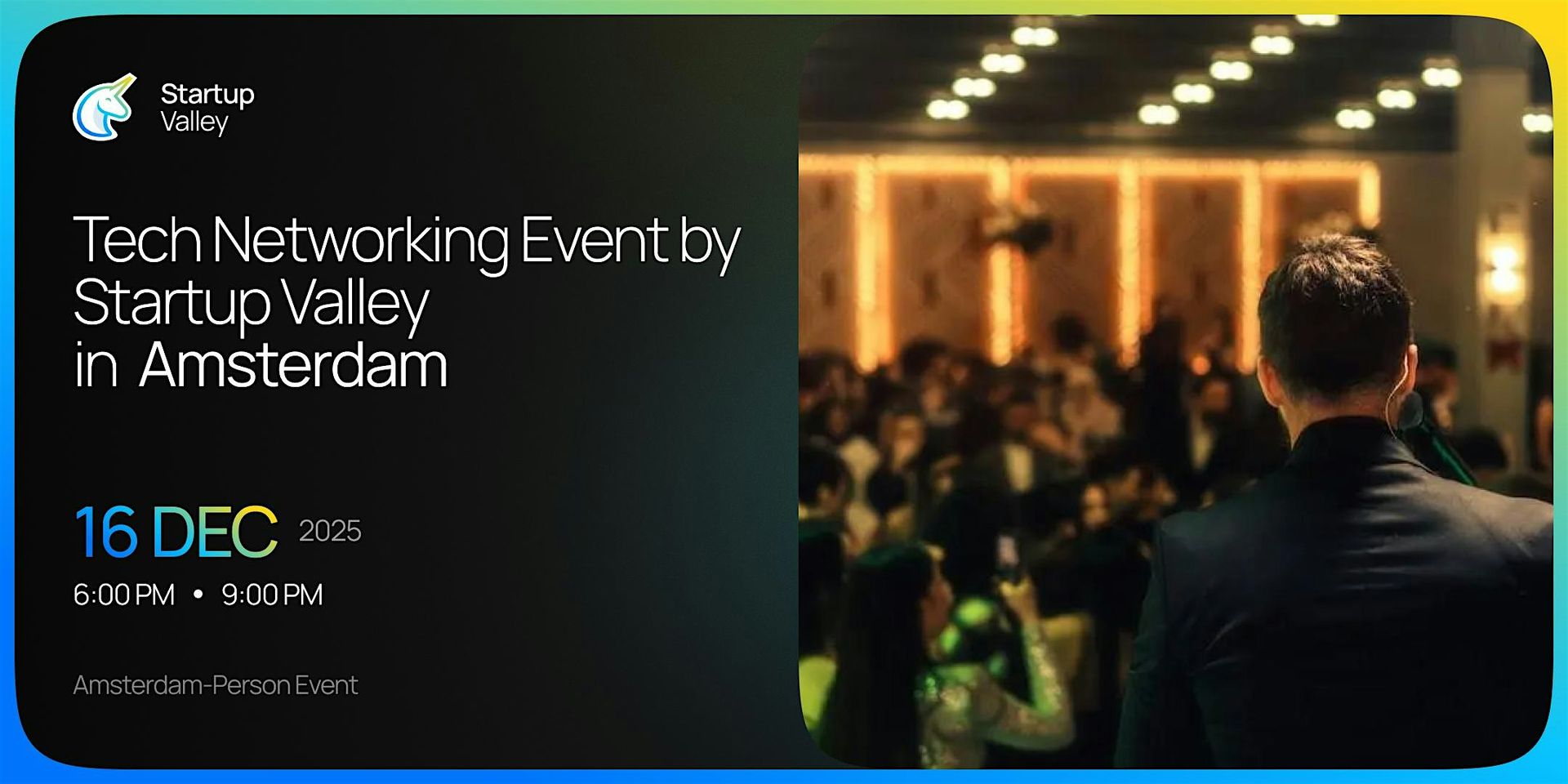 Tech Networking Event by Startup Valley  in Amsterdam