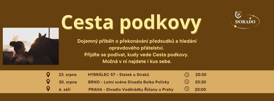 Cesta podkovy - Brno Letní scéna Divadla Bolka Polívky