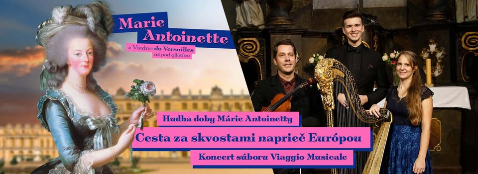 Hudba doby Márie Antoinetty – cesta za skvostami naprieč Európou