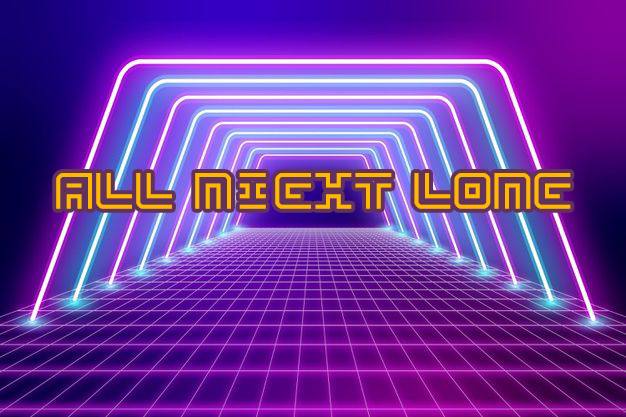 ALL NIGHT LONG - GROOVY EDITION