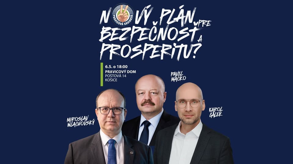 Nový plán pre bezpečnosť a prosperitu? [Pravicová kaviareň Košice]