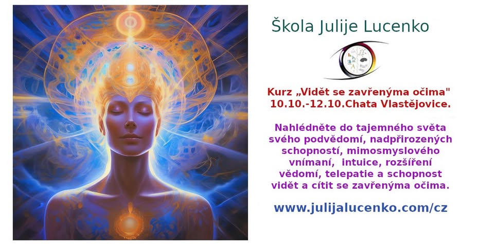 "Vidět se zavřenýma očima".