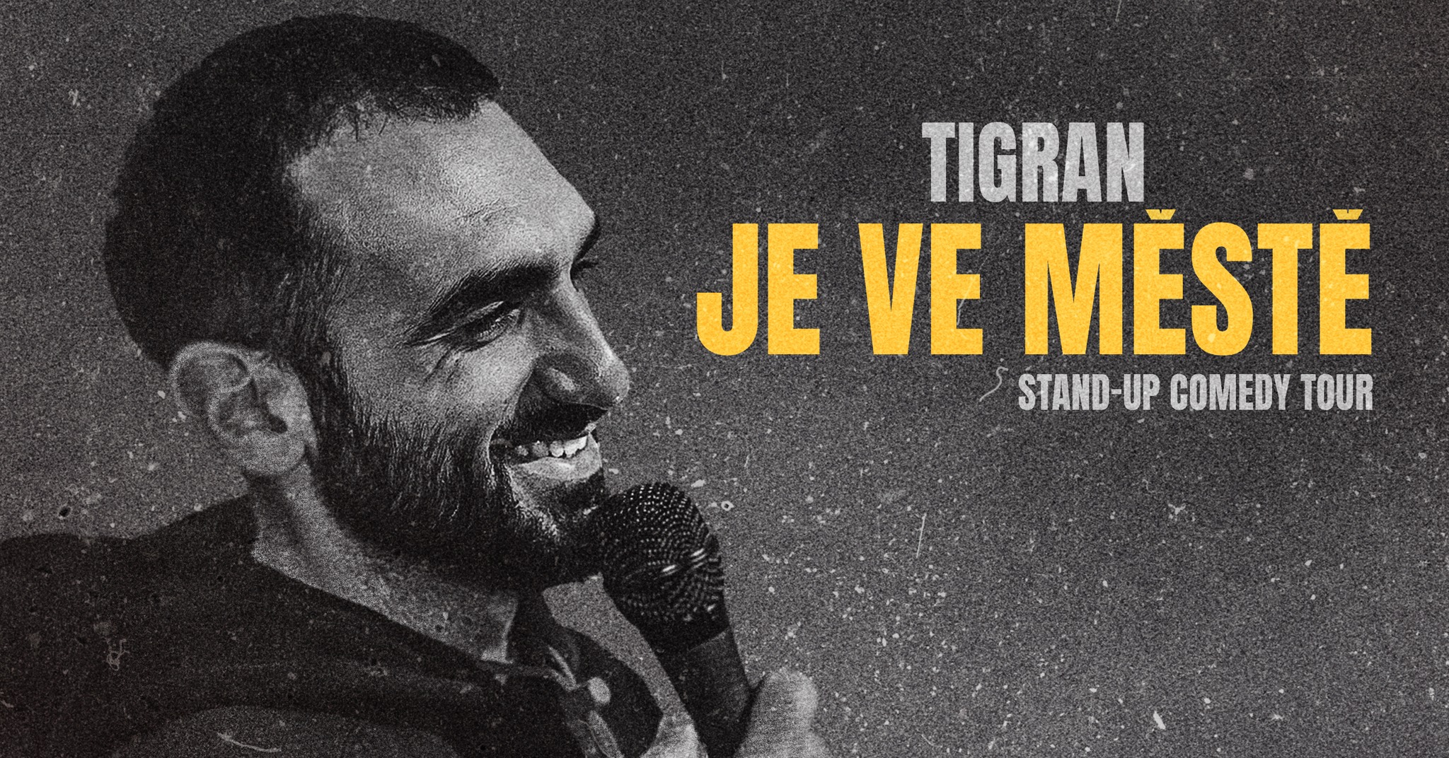 TIGRAN JE VE MĚSTĚ / KYJOV
