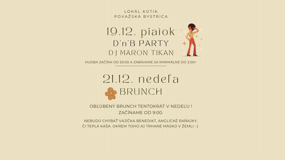 19. - 21.12. DECEMBER s Lokál Kútikom ~ Považská Bystrica
