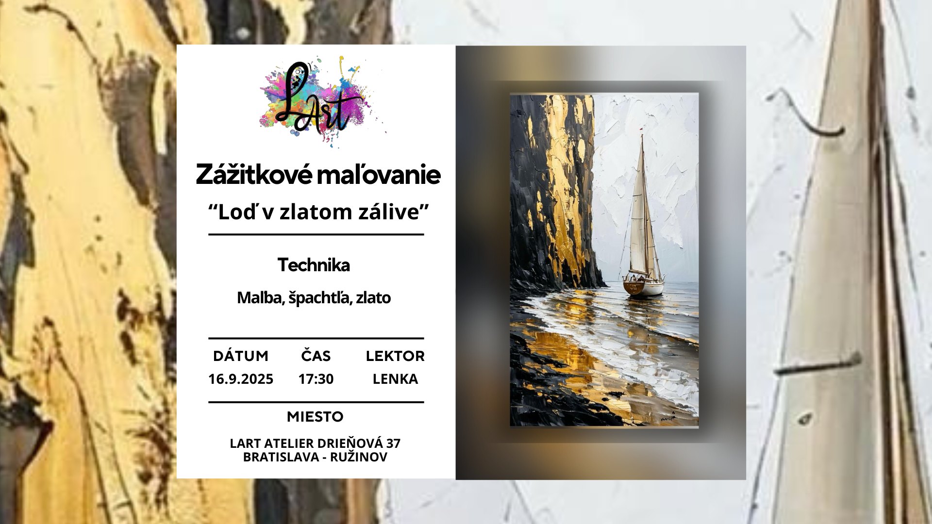 Zážitkové maľovanie -,,Loď v zlatom zálive..."