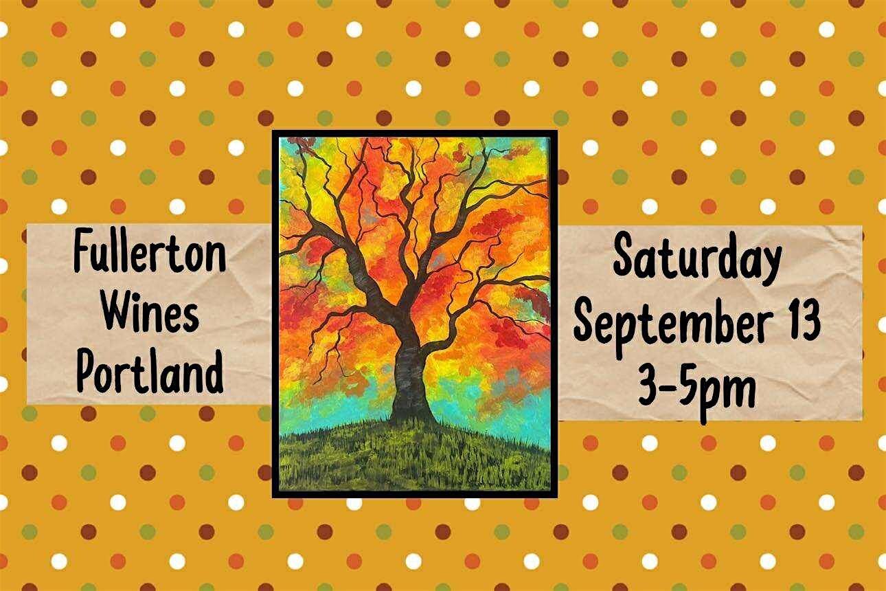 Paint and Sip At Fullerton Winery *Portland*