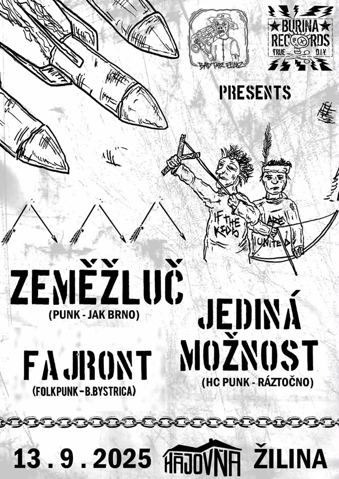 ZEMĚŽLUČ, JEDINÁ MOŽNOSŤ, FAJRONT / 13.9. Hájovňa Žilina