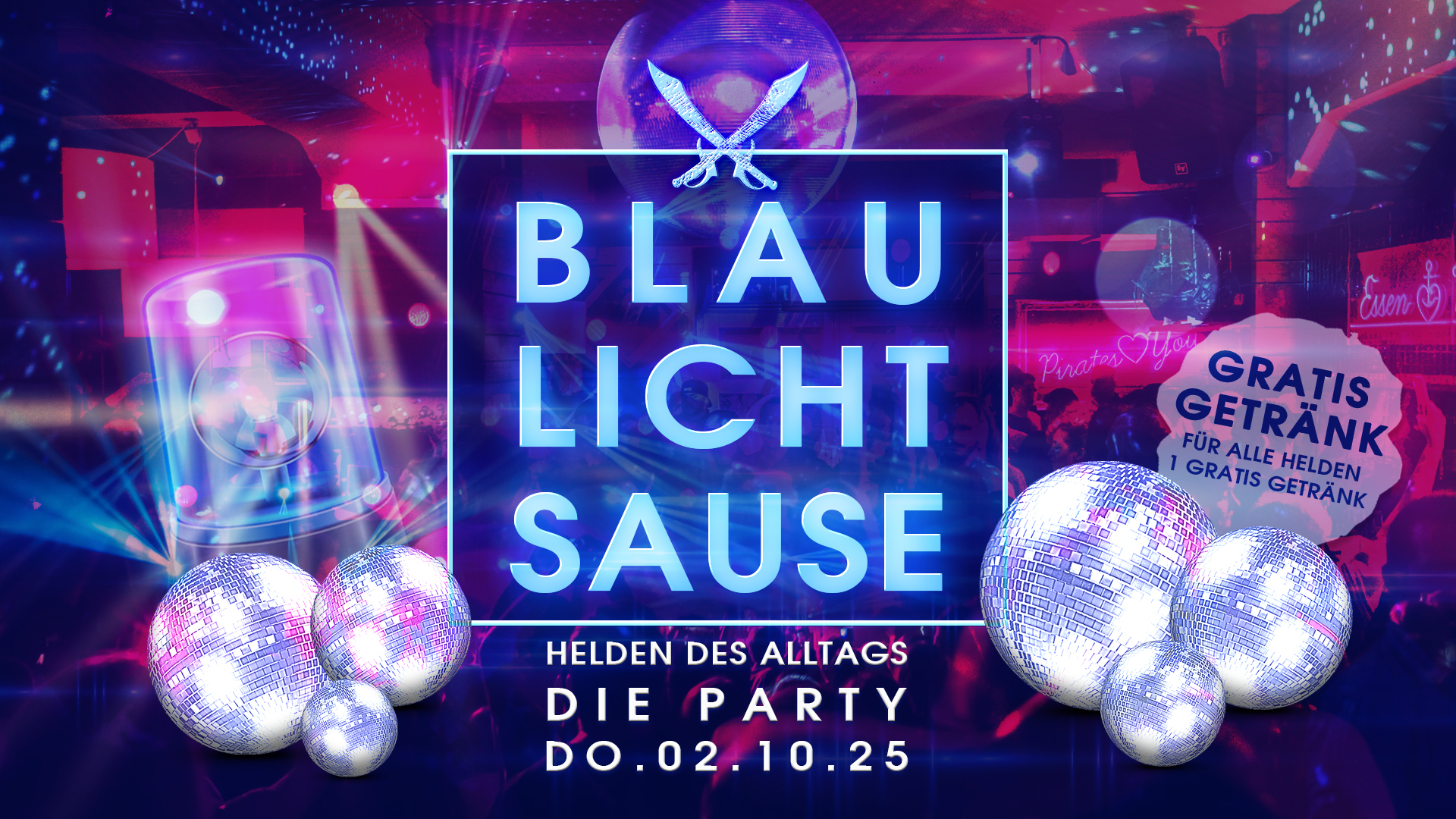 Blau Licht Sause - Die Party für Helden des Alltags