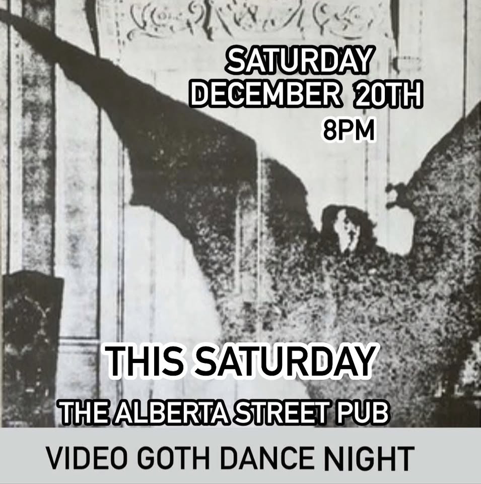 Video Goth Dance Night at The Alberta Street Pub