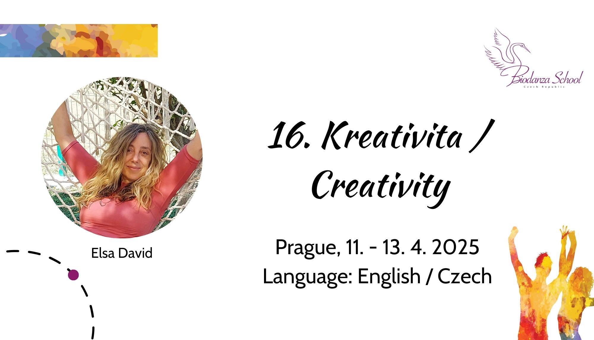 Biodanza škola - Téma: Kreativita  / Biodanza school - Module: Creativity